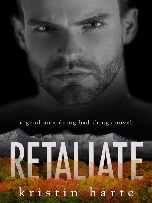 Title details for Retaliate by Kristin Harte - Available